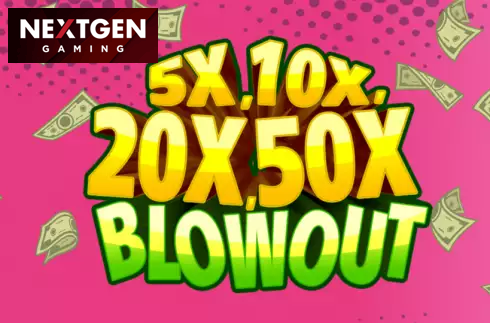 5x, 10x, 20x, 50x Blowout